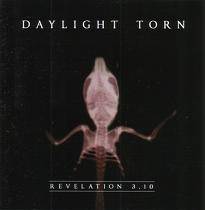 Daylight Torn : Relevation: 3,10
